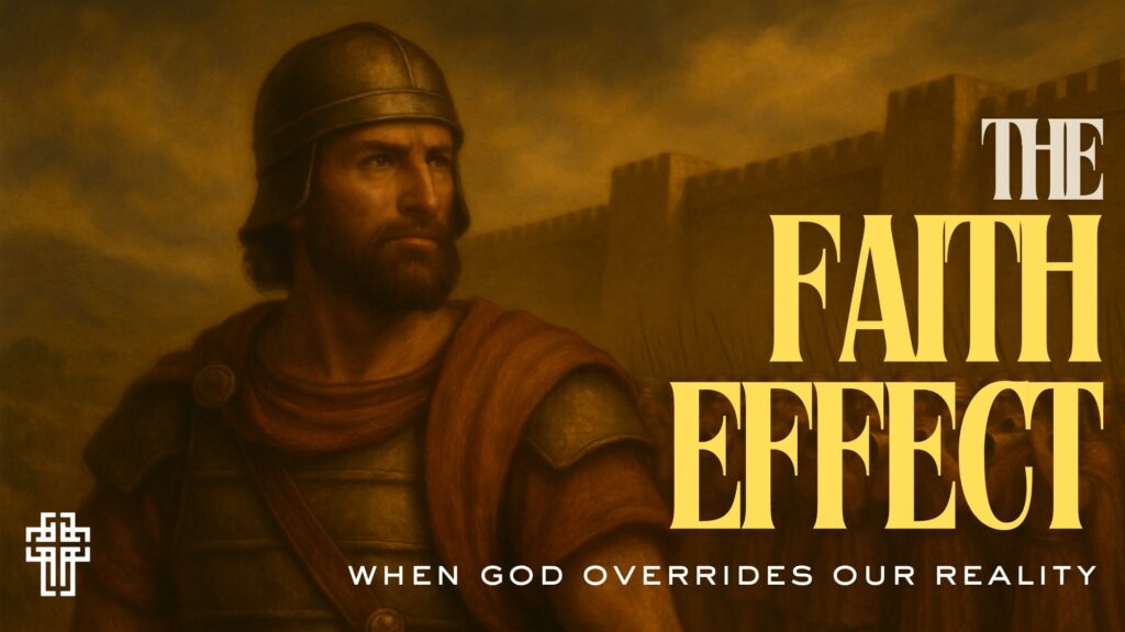 The Faith Effect – Week 9